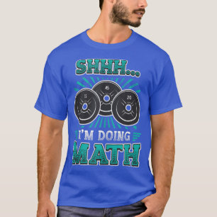 T-shirt Je fais Math Weightlifting Gym Workout Débardeur