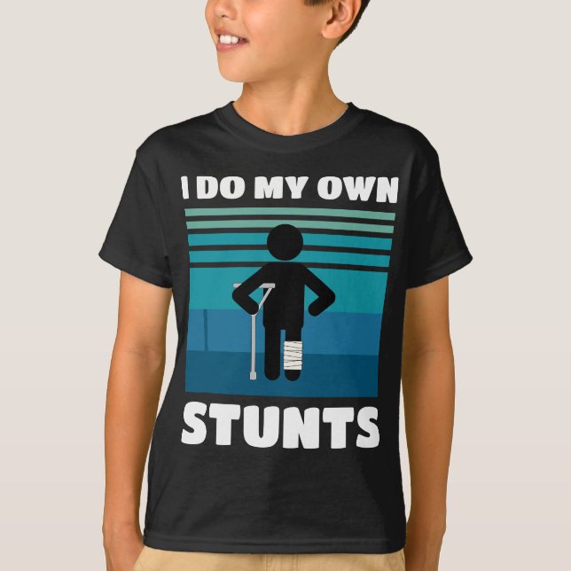 T-shirt Je Fais Mes Propres Têtes Broken Leg Drôle Se Bien (Devant)