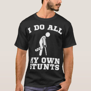 T-shirt Je Fais Mes Propres Têtes La Jambe Se Bien Bientôt