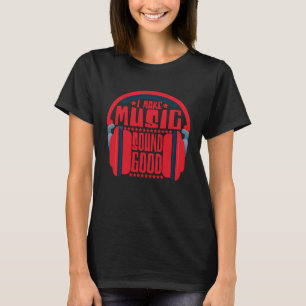 T-shirt Je fais sonner la musique bien Ingénieur audio 2