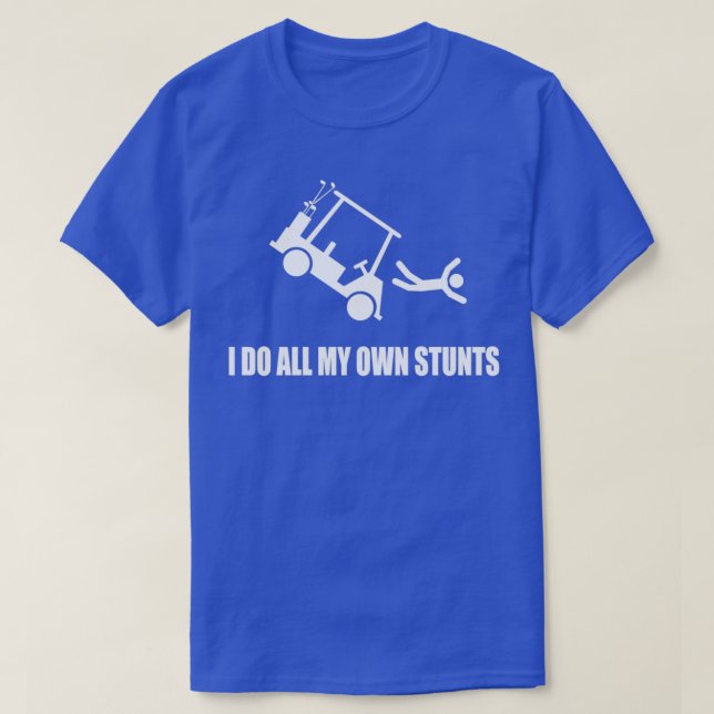 T-shirt Je Fais Tous Mes Propres Pieds De Panier De Golf (Design devant)