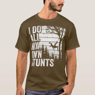 T-shirt Je Fais Tous Mes Propres Têtes Arboriste Mens Arbr