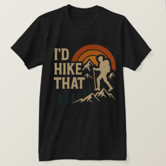 T-shirt Je ferais de la randonnée 