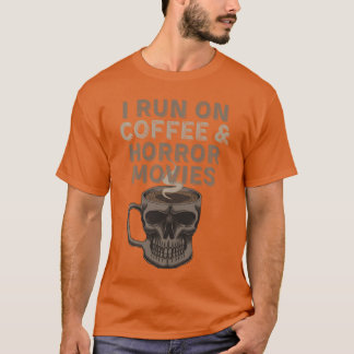 T-shirt Je fonctionne au café et aux films d'horreur Costu