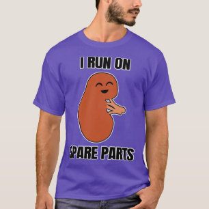 T-shirt Je Fonctionne Sur Les Pièces De Rechange