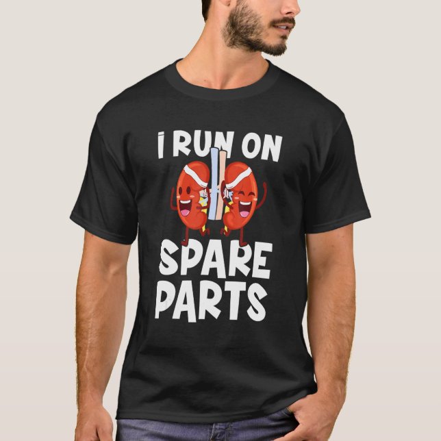 T-shirt Je Fonctionne Sur Pièces De Rechange Donateur De T (Devant)