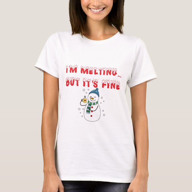 T-shirt Je fond mais c'est un bonhomme de neige (Devant)