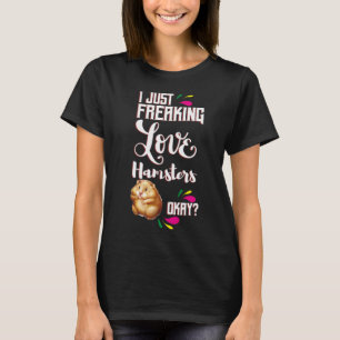 T-shirt Je Frappe L'Amour Hamsters Oky ?