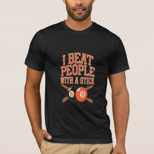 T-shirt Je frappe les gens avec un bâton