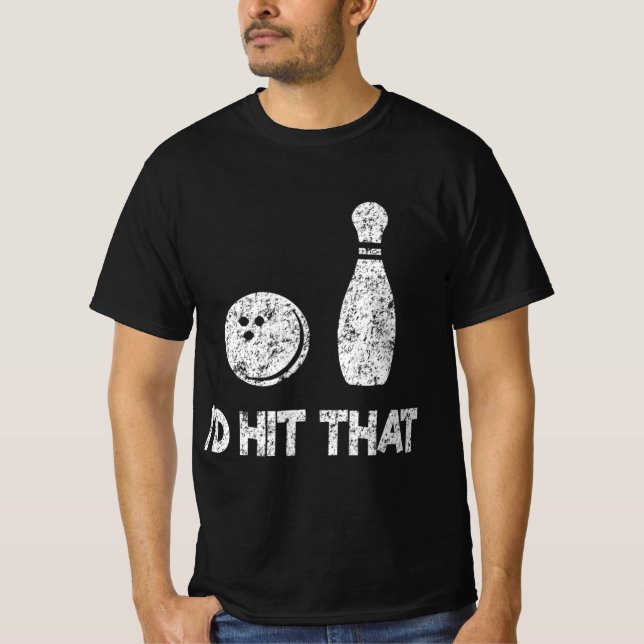 T-shirt Je Frapperais Ce Bol Amusant, Bowler Gift Distress (Devant)