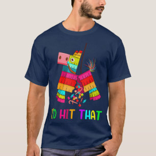 T-shirt Je frapperais ce Cool Cinco de mayo Pinata Caricat