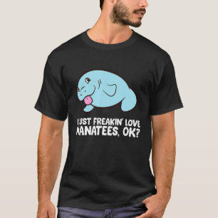T-shirt Je Freaking Love Manatees Animal Manatee