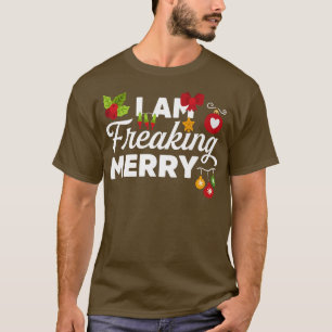 T-shirt Je Freaking Merry Novelty Funky Christmas