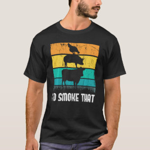 T-shirt Je fumerais cette grillade amusante de la viande