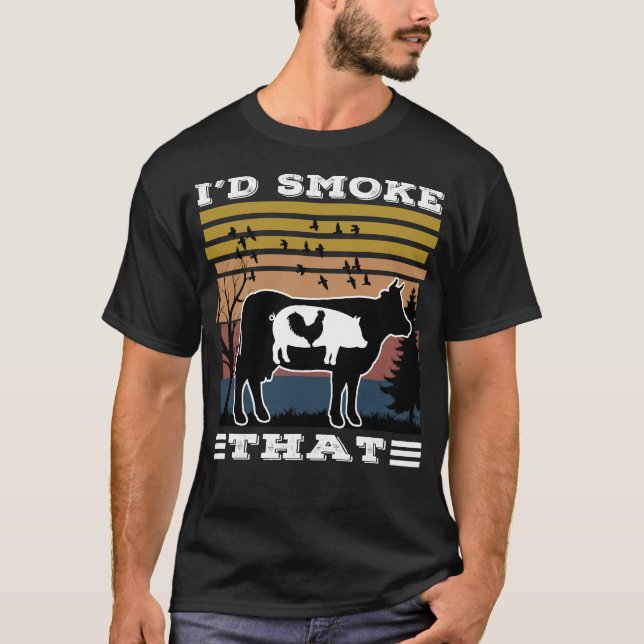 T-shirt Je fumerais cette super grilline de viande cadeau  (Devant)
