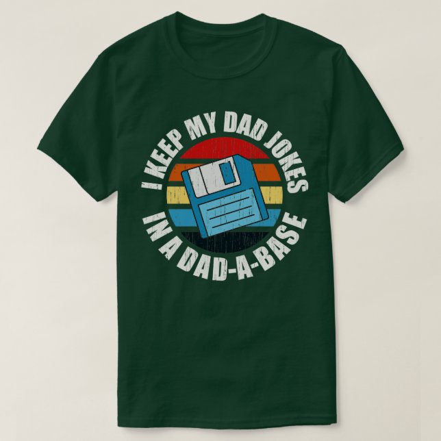 T-shirt Je garde mon père plaisante dans une base de donné (Design devant)