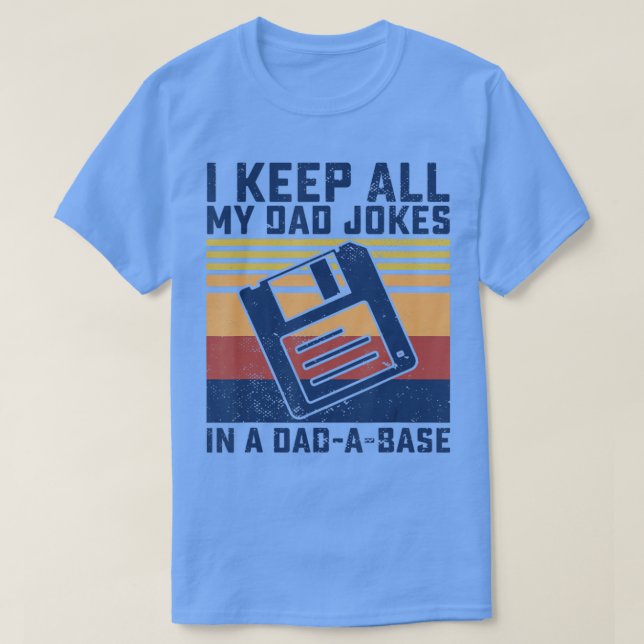 T-shirt Je Garde Tout Mon Père Blague Dans Un PapaABase Vi (Design devant)