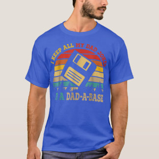 T-shirt Je Garde Tout Mon Père Plaisanter Dans Un Fain Drô