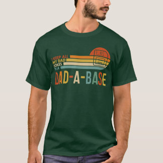 T-shirt Je garde toutes mes blagues de papa dans une base 