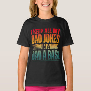 T-SHIRT JE GARDERAI TOUTES MES BLAGUES DE PÈRE DANS UNE BA