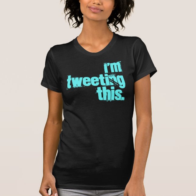 T-shirt je gazouille ceci (le style de Kristin !) (Devant)