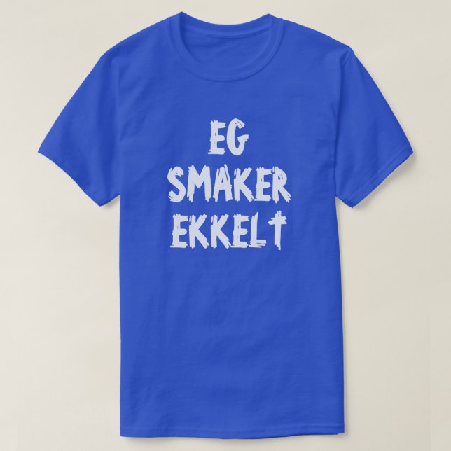T-shirt Je goûte répugnant dans le bleu norvégien (Design devant)