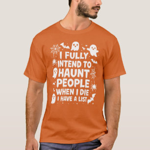 T-shirt Je Hanterai Les Gens Quand Je Serai Mort Halloween