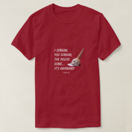 T-shirt Je hurle, vous criez - Une chemise MisterP