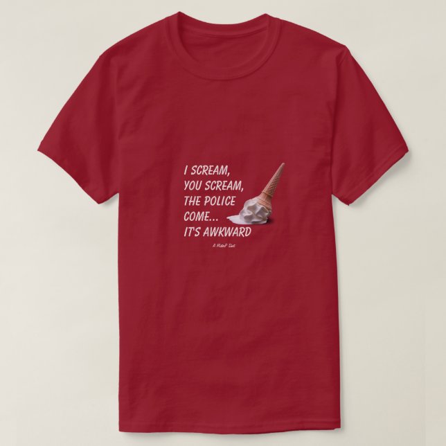 T-shirt Je hurle, vous criez - Une chemise MisterP (Design devant)