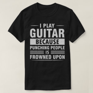 T-shirt Je joue à la guitare, Punching les gens sont déçus