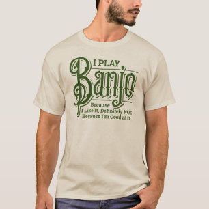 T-shirt Je joue au banjo
