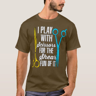 T-shirt Je Joue Avec Le Barbier De Ciseaux