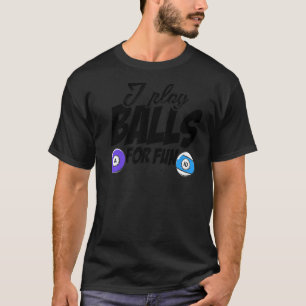 T-shirt Je Joue Des Boules Pour Amusants Billard Joueur Bi