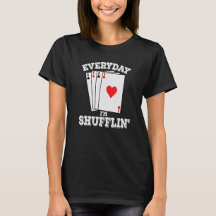 T-shirt Je Joue Des Cartes De Poker Quatre D'Un Genre Chaq