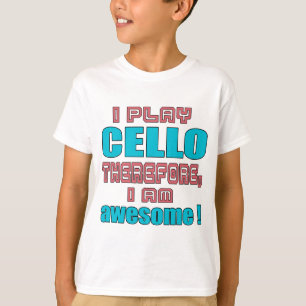T-shirt Je joue donc au violoncelle, je suis génial !