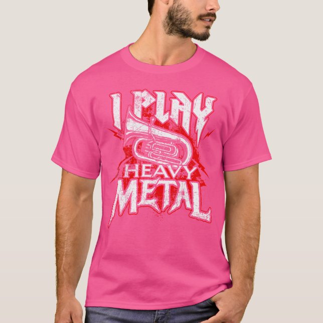 T-shirt Je joue en métal lourd - Tuba Player Marching Band (Devant)