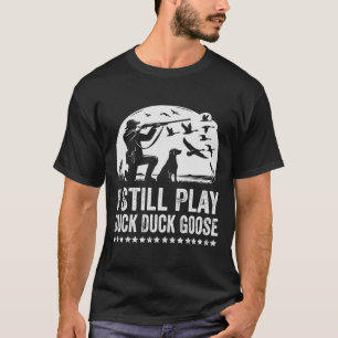 T-shirt Je Joue Encore Drôle Chasse Au Canard
