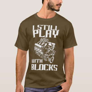 T-shirt Je Joue Toujours Avec Des Blocs Drôle Jour De Voit