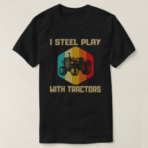 T-shirt Je Joue Toujours Avec Tracteurs Drôle Don Fermier