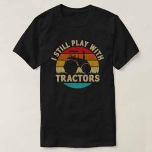 T-shirt Je Joue Toujours Avec Tracteurs Drôle Don Fermier