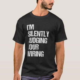 T-shirt Je juge en silence ton linge électrique