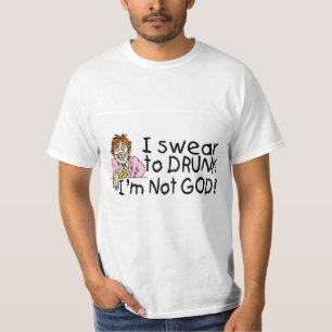 T-shirt Je jure pas à Dieu Im ivre (l'homme ivre)