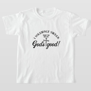 T-shirt Je jure solennellement la bonne citation chrétienn
