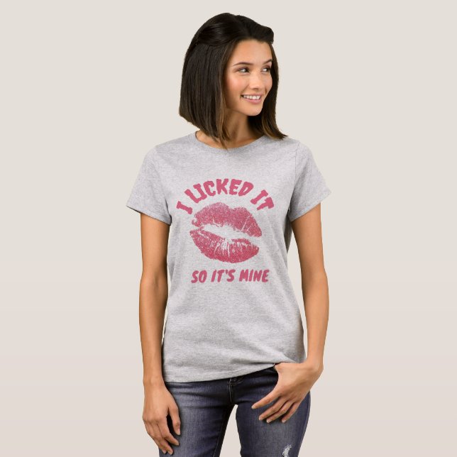 T-shirt Je l'ai conquise pour qu'elle soit à moi (Devant entier)