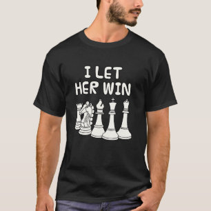 T-shirt Je l'ai laissée gagner, mari joueur d'échecs frère