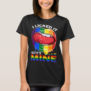 T-shirt Je l'ai léché, c'est la mienne Drôle Lesbienne Gay