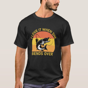 T-shirt Je L'Aime Quand Elle Se Bend
