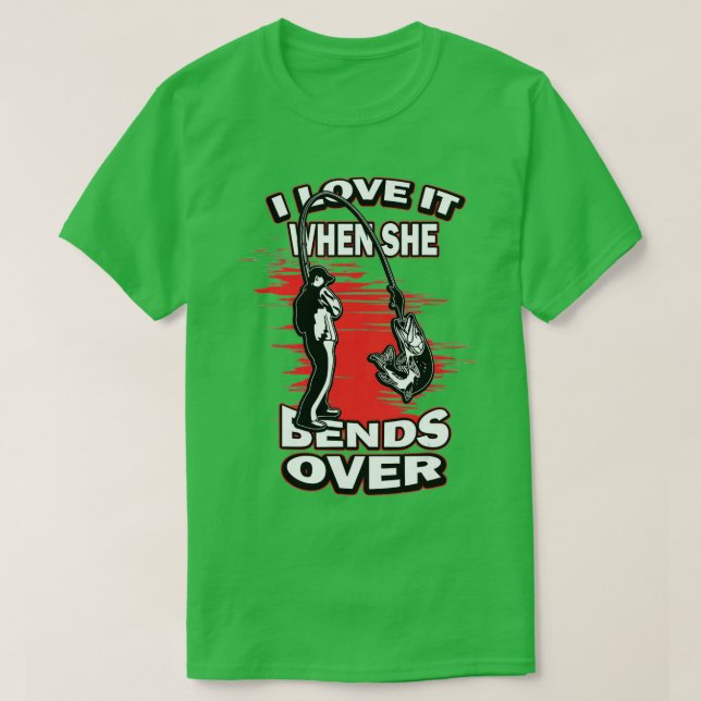 T-shirt Je L'Aime Quand Elle S'Enfonce Sur La Pêche De La  (Design devant)