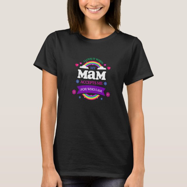 T-shirt Je L'Aime Quand Ma Mère M'Accepte LSG BTQ Dit Pri (Devant)