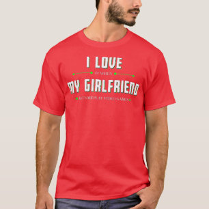 T-shirt Je L'Aime Quand Ma Petite Amie Me Laisse Jouer Vid